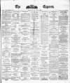 Dublin Daily Express Thursday 14 October 1880 Page 1