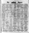 Dublin Daily Express Saturday 05 February 1881 Page 1