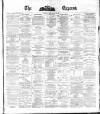 Dublin Daily Express Monday 14 March 1881 Page 1