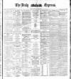 Dublin Daily Express Thursday 02 June 1881 Page 1