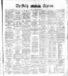 Dublin Daily Express Monday 03 October 1881 Page 1