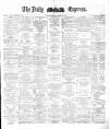 Dublin Daily Express Thursday 27 October 1881 Page 1