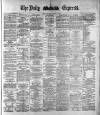 Dublin Daily Express Thursday 05 January 1882 Page 1