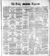 Dublin Daily Express Thursday 03 August 1882 Page 1