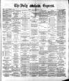 Dublin Daily Express Saturday 22 September 1883 Page 1