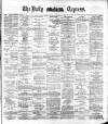 Dublin Daily Express Thursday 27 September 1883 Page 1