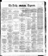 Dublin Daily Express Wednesday 14 May 1884 Page 1