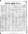 Dublin Daily Express Thursday 21 August 1884 Page 1