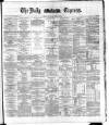 Dublin Daily Express Friday 12 September 1884 Page 1