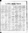 Dublin Daily Express Saturday 08 November 1884 Page 1