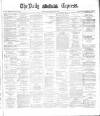 Dublin Daily Express Saturday 10 January 1885 Page 1
