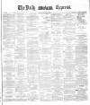 Dublin Daily Express Friday 19 June 1885 Page 1
