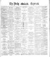 Dublin Daily Express Tuesday 16 November 1886 Page 1