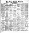 Dublin Daily Express Wednesday 12 January 1887 Page 1
