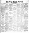 Dublin Daily Express Thursday 08 September 1887 Page 1