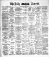 Dublin Daily Express Friday 11 November 1887 Page 1