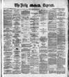 Dublin Daily Express Tuesday 03 January 1888 Page 1