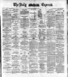 Dublin Daily Express Monday 30 January 1888 Page 1
