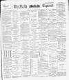 Dublin Daily Express Tuesday 12 November 1889 Page 1