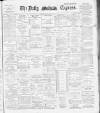 Dublin Daily Express Monday 06 January 1890 Page 1
