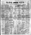 Dublin Daily Express Thursday 08 October 1891 Page 1
