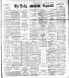 Dublin Daily Express Monday 25 January 1892 Page 1