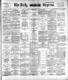 Dublin Daily Express Thursday 11 February 1892 Page 1
