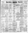 Dublin Daily Express Tuesday 16 February 1892 Page 1