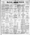 Dublin Daily Express Saturday 27 February 1892 Page 1