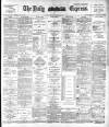 Dublin Daily Express Tuesday 22 March 1892 Page 1