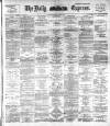 Dublin Daily Express Saturday 09 April 1892 Page 1