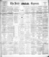 Dublin Daily Express Friday 20 January 1893 Page 1
