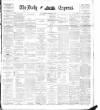 Dublin Daily Express Thursday 09 February 1893 Page 1