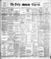 Dublin Daily Express Monday 23 October 1893 Page 1