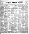 Dublin Daily Express Thursday 26 October 1893 Page 1