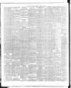 Dublin Daily Express Wednesday 31 January 1894 Page 6