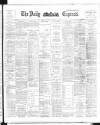 Dublin Daily Express Thursday 01 February 1894 Page 1
