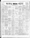 Dublin Daily Express Saturday 16 June 1894 Page 1