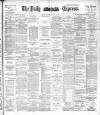 Dublin Daily Express Tuesday 15 January 1895 Page 1