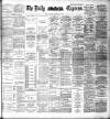 Dublin Daily Express Friday 20 September 1895 Page 1