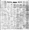 Dublin Daily Express Thursday 13 February 1896 Page 1