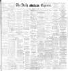 Dublin Daily Express Thursday 28 May 1896 Page 1