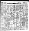 Dublin Daily Express Thursday 29 April 1897 Page 1