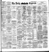 Dublin Daily Express Saturday 03 April 1897 Page 1