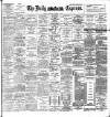 Dublin Daily Express Thursday 04 November 1897 Page 1