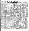 Dublin Daily Express Monday 15 November 1897 Page 1