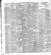 Dublin Daily Express Thursday 07 July 1898 Page 6