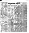 Dublin Daily Express Wednesday 14 December 1898 Page 1