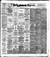Dublin Daily Express Monday 08 May 1899 Page 1