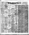Dublin Daily Express Monday 15 May 1899 Page 1